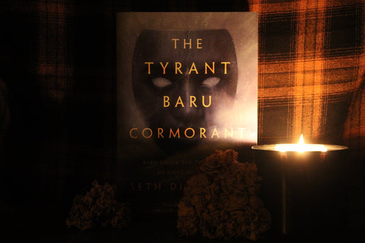 The Tyrant Baru Cormorant — Trusting the Journey Was Worth It